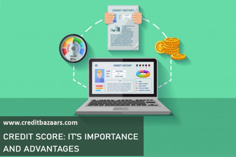 credit-score-it-s-importance-and-advantages-credit-bazaar