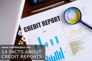 14 Facts About Credit Reports