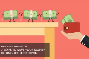 7 Ways to save your money during the lockdown