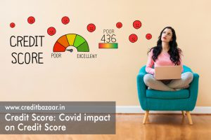 Credit Score Covid impact on Credit Score