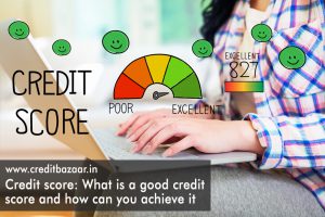 Credit score What is a good credit score and how can you achieve it