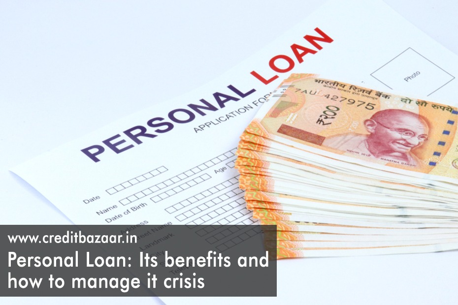 Personal loan: Its benefits and how to manage it