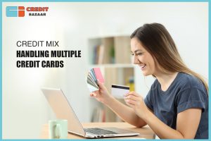 Credit Mix: Handling Multiple Credit Cards